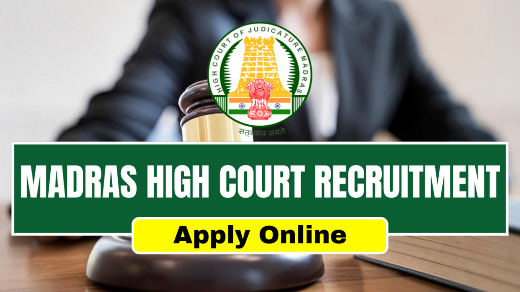 Madras High Court Recruitment