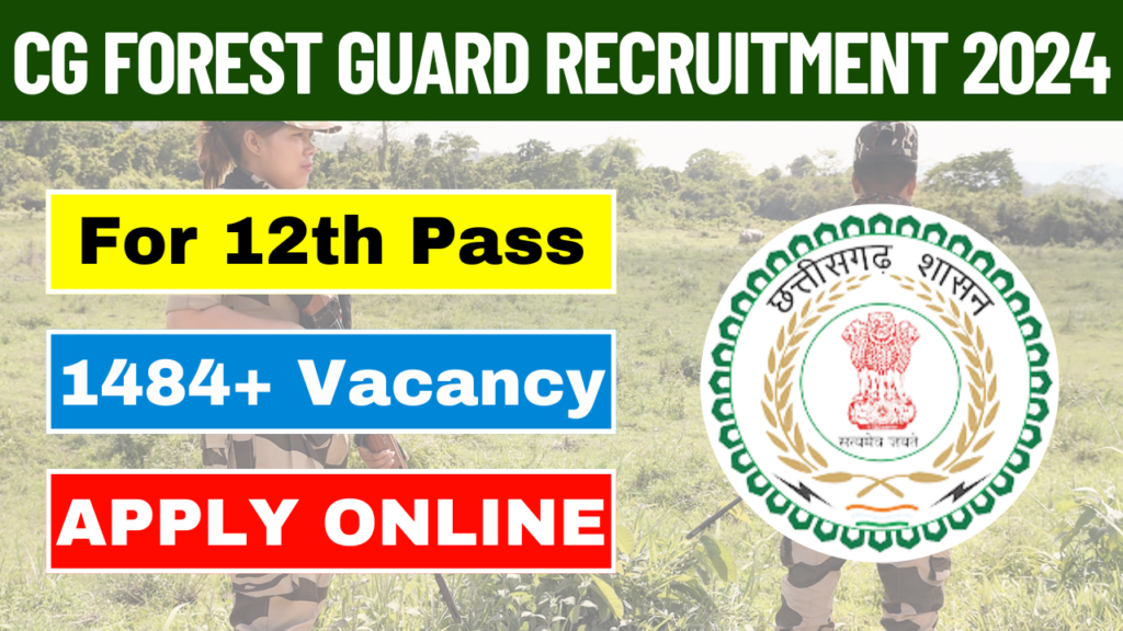 CG Forest Guard Recruitment