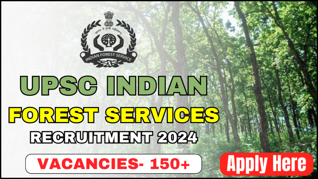 UPSC Indian Forest Services Recruitment