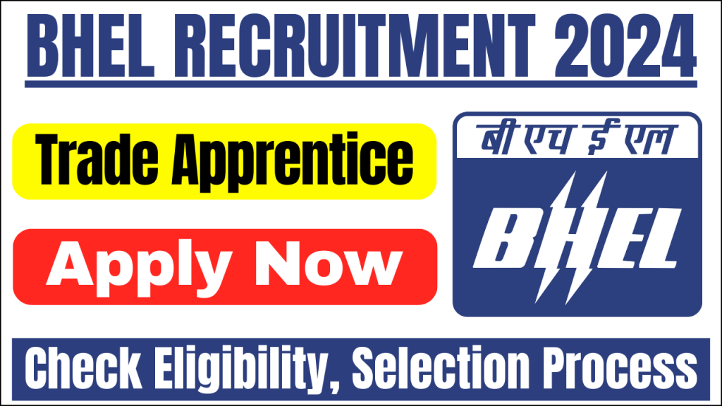 BHEL Trade Apprentice Recruitment