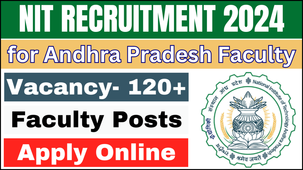 NIT Andhra Pradesh Faculty Recruitment