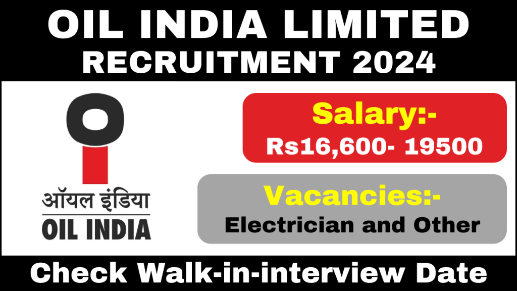 Oil India Limited Recruitment 2024